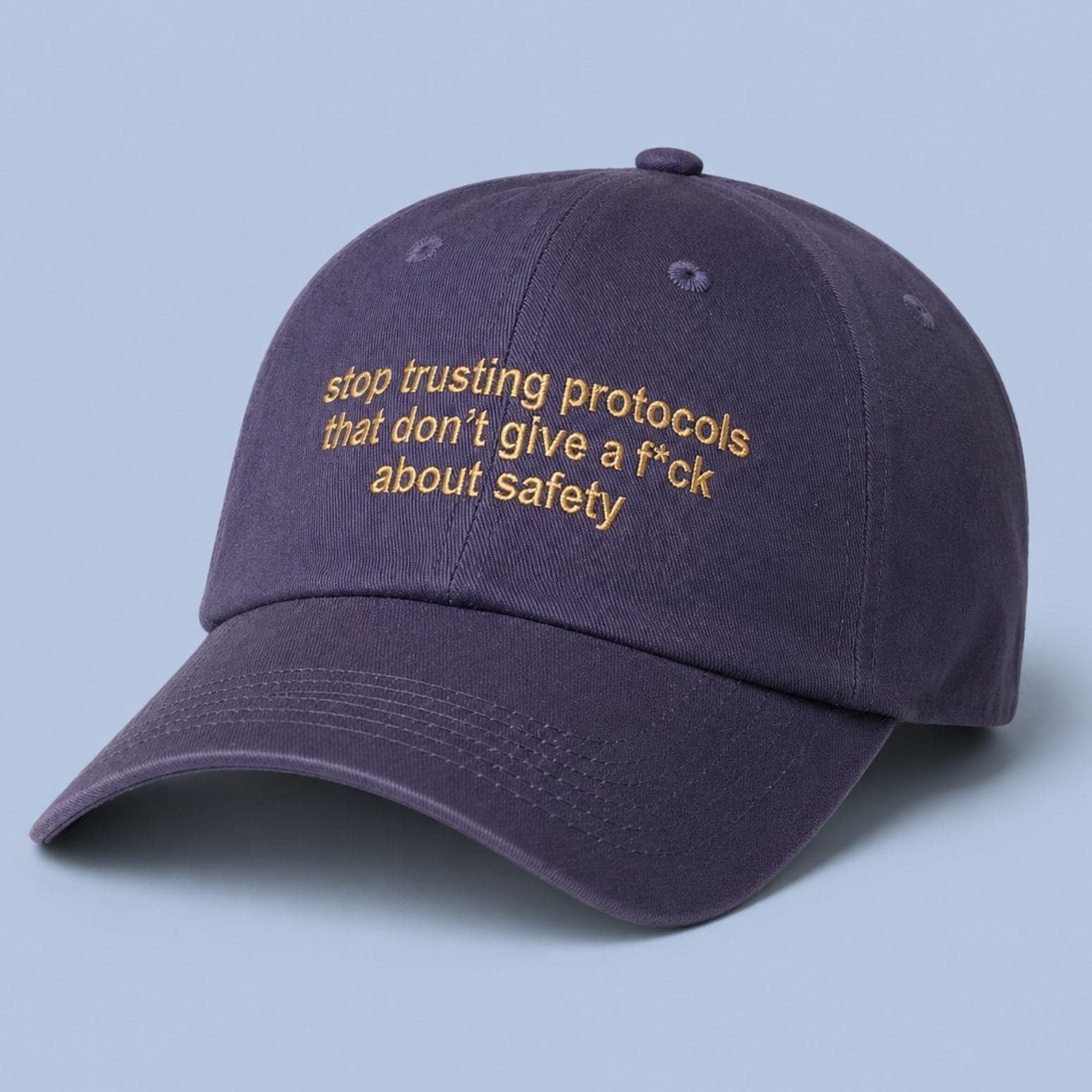 Stop Trusting Protocols That Don't Give A Fck About Safety Hat Embroidered Gift For Brothers - Merchluma