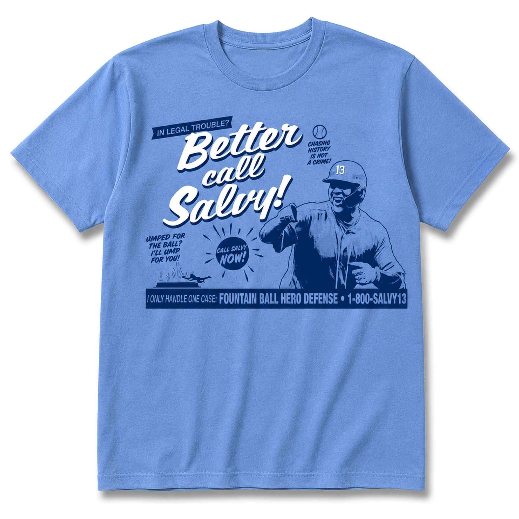 Salvador Perez Better Call Salvy Shirt 2026 Salvador Perez Merch Presents For Baseball Lovers - Merchluma
