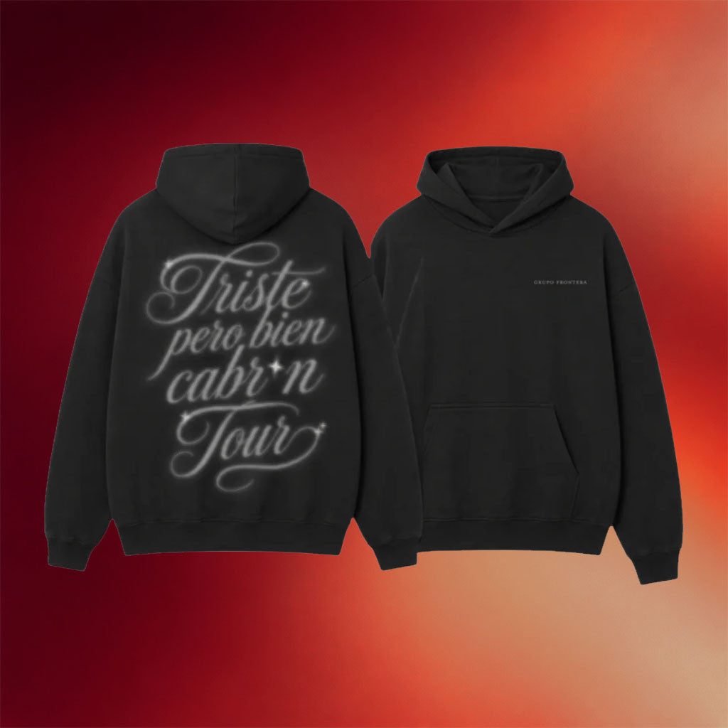 Grupo Frontera Merch 2026 Triste Pero Bien Cabrn Tour Hoodie Cool Gifts For Music Lovers - Merchluma