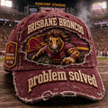 Brisbane Broncos 2026 Problem Solved Distressed Hat Brisbane Broncos Merch Gift For Rugby Fans - Merchluma