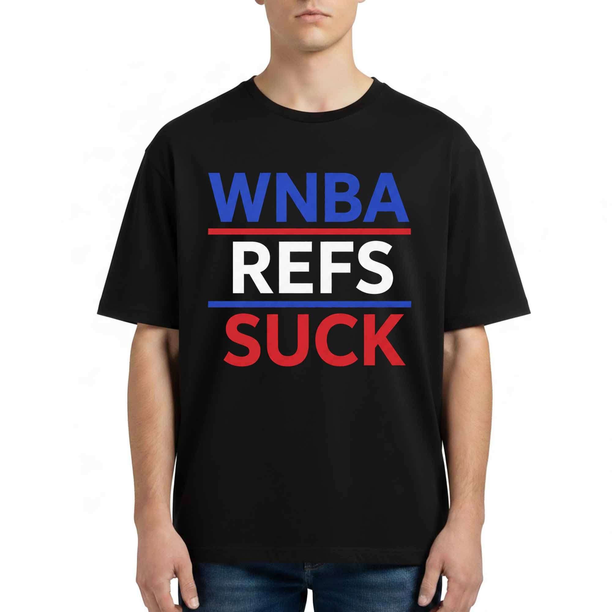 JuJu Gotti Refs Suck Shirt WNBA Merch Birthday Present For Him - Merchluma