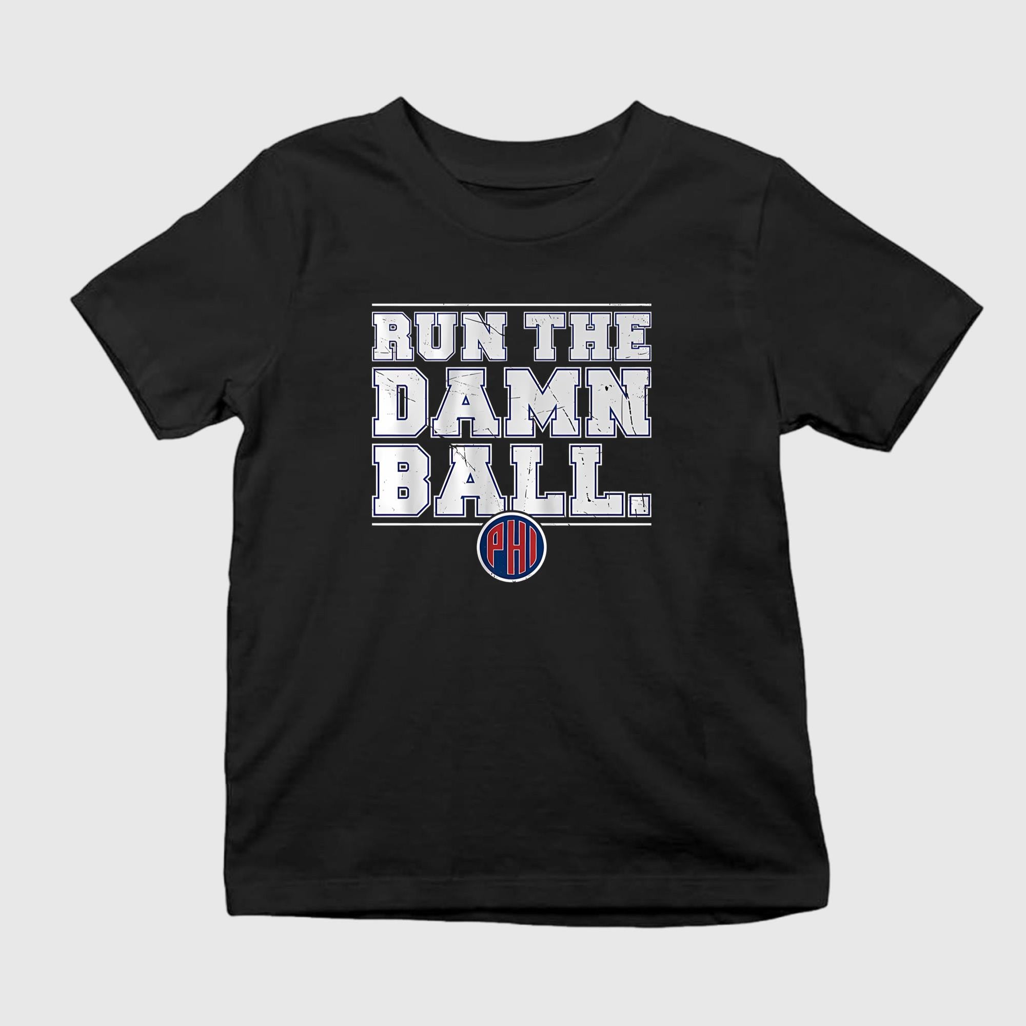Philadelphia Run The Damn Ball Shirt Philadelphia Baseball T-Shirt Gifts For BFF - Merchluma