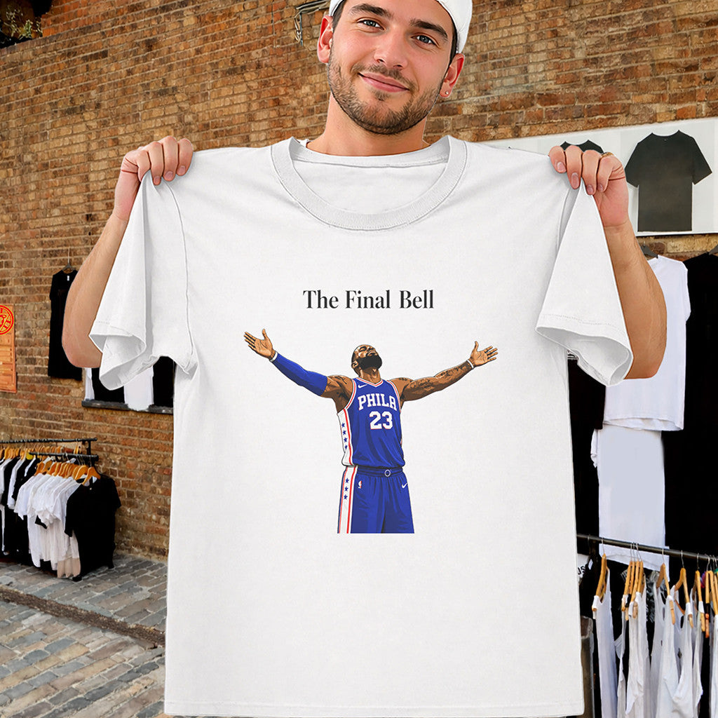 The Final Bell T-Shirt Lebron James Philadelphia 76ers Legend Shirt Gifts For Fans - Merchluma