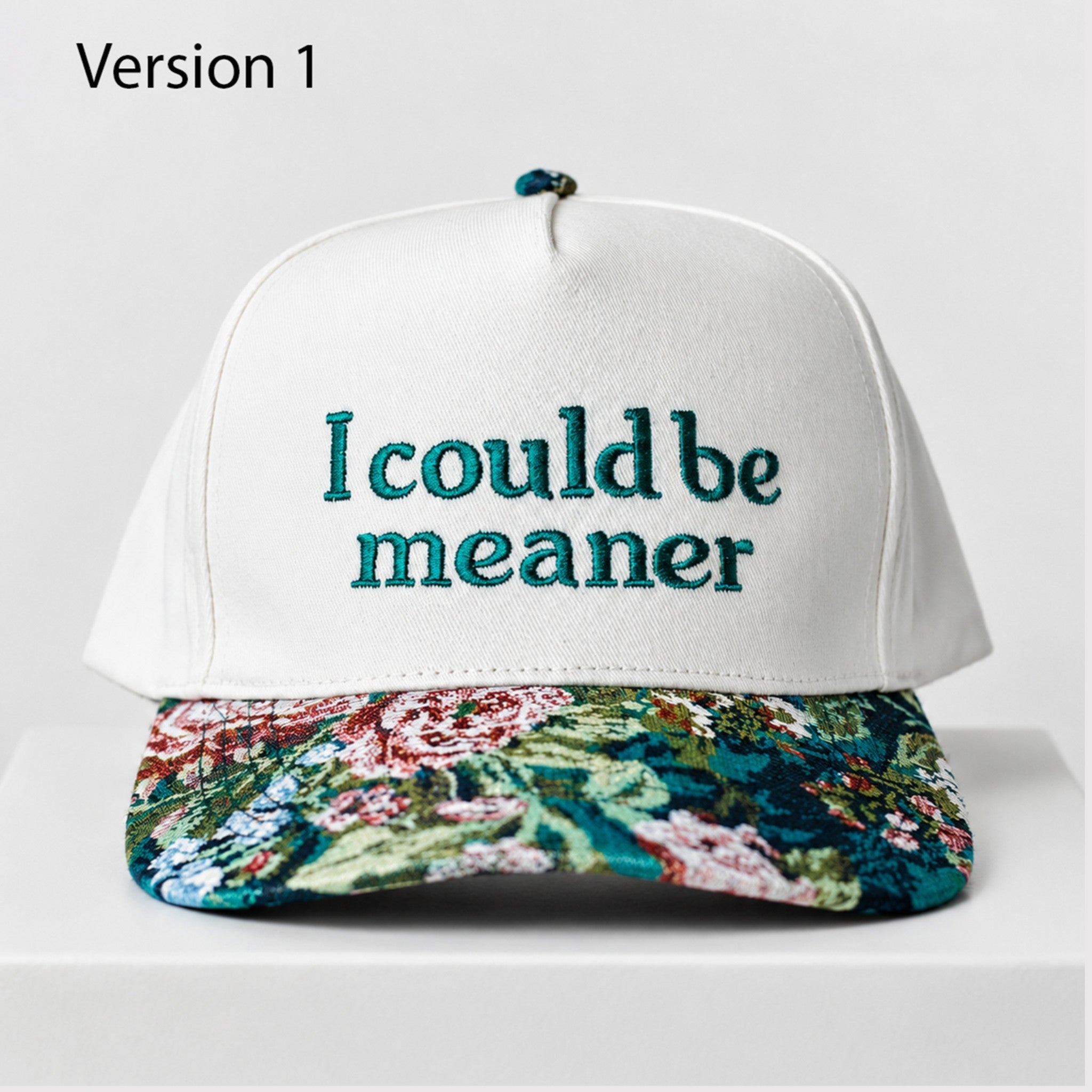 I Could Be Meaner 2026 Hat Embroidered Funny Cap Gifts For Best Friends - Merchluma