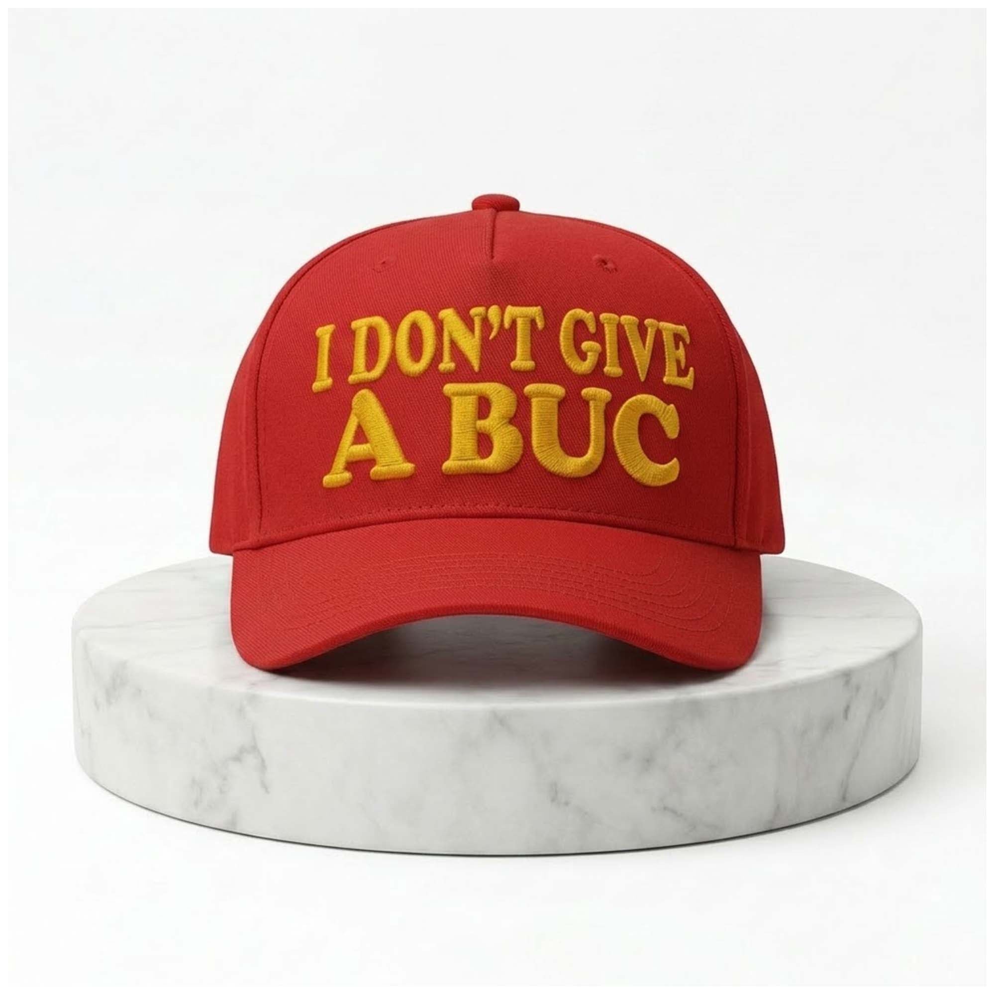 I Don't Give A Buc Hat Red Embroidered Funny Cap Birthday Gift For BFF - Merchluma