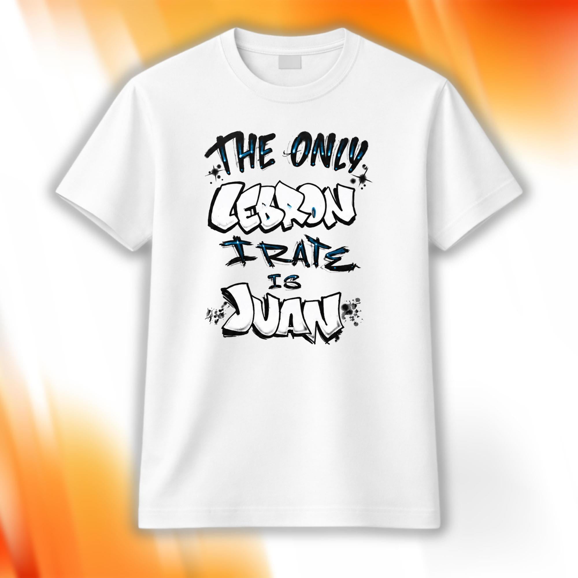 Philadelphia 76ers Merch The Only LeBron I Rate Is Juan Shirt Gifts For Basketball Fan - Merchluma
