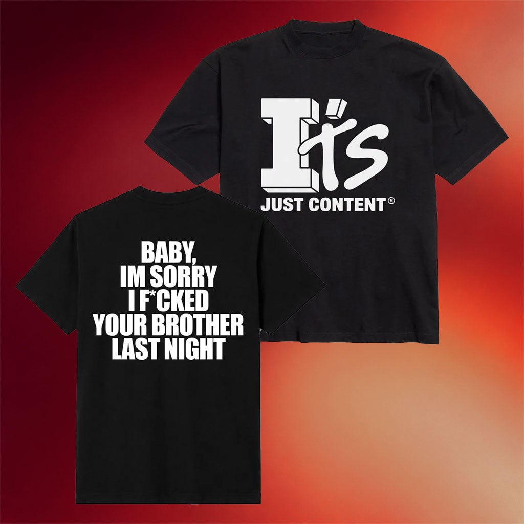 It's Just Content Merch Tylil James 2026 Fcked Your Brother T-Shirt Gift For Friends - Merchluma