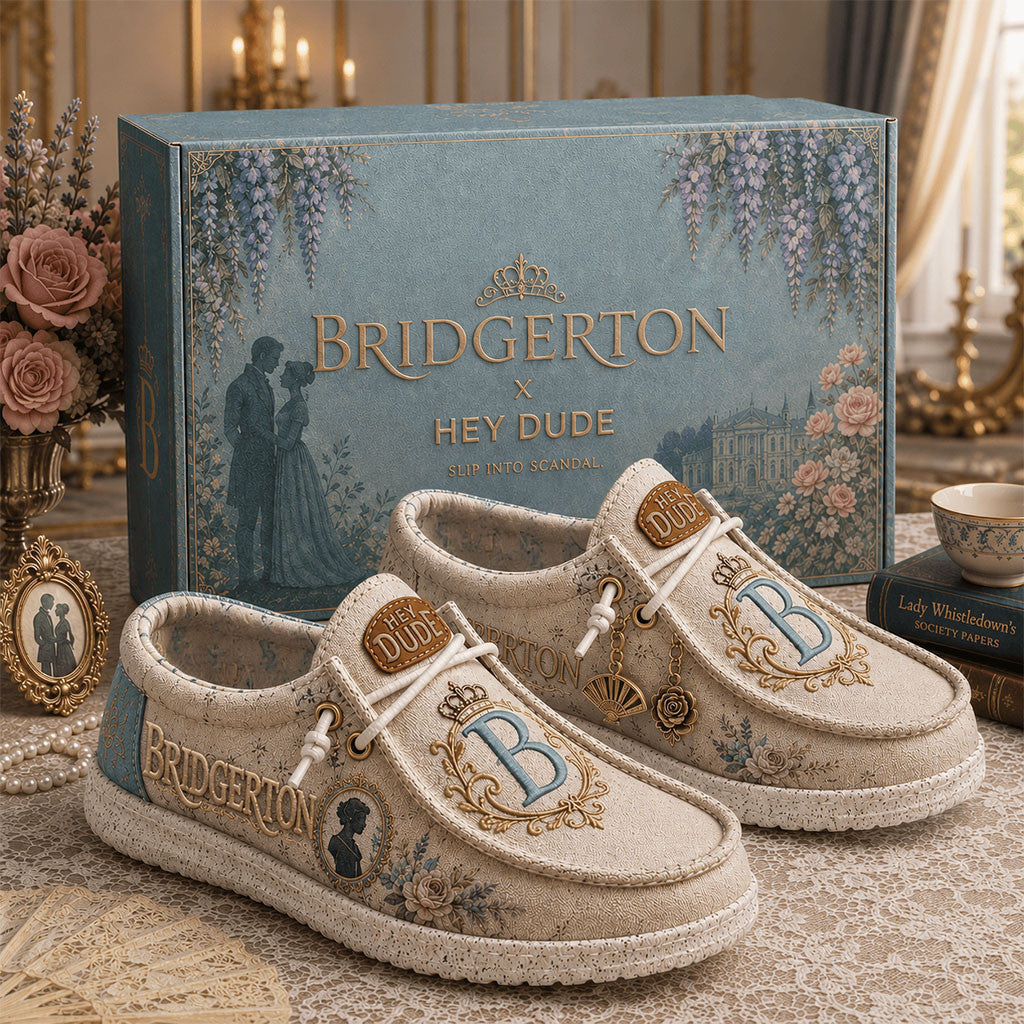 Bridgerton Hey Dude Shoes Bridgerton Merch Romantic Gear Gifts For My Wife - Merchluma
