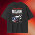 WhistlinDiesel Merch Corruptly Arresting Innocent Kids Since 2026 T-Shirt Gift For Brothers - Merchluma