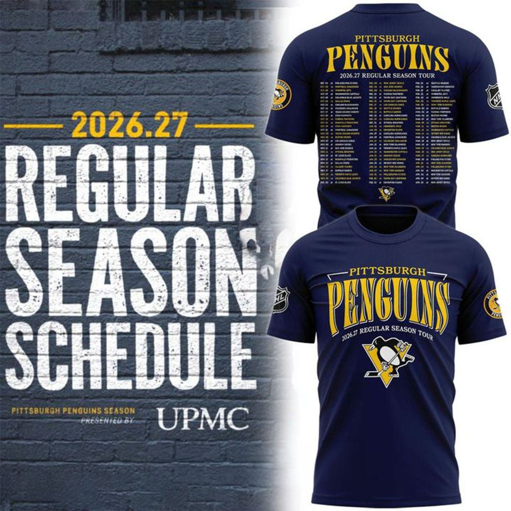 Pittsburgh Penguins 2026 27 Regular Season Schedule Shirt Pittsburgh Penguins Merch Fan Gifts - Merchluma