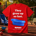 Huggies They Grow Up So Fast T-Shirt Enjoy Them While You Can Shirt New Dad Mom Gift - Merchluma