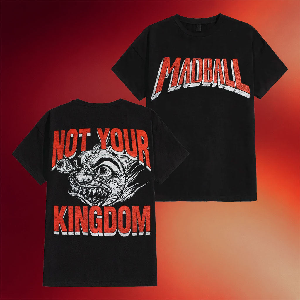 Madball Merch 2026 Not Your Kingdom T-Shirt Madball Hardcore Band Shirt Gift For Fans - Merchluma
