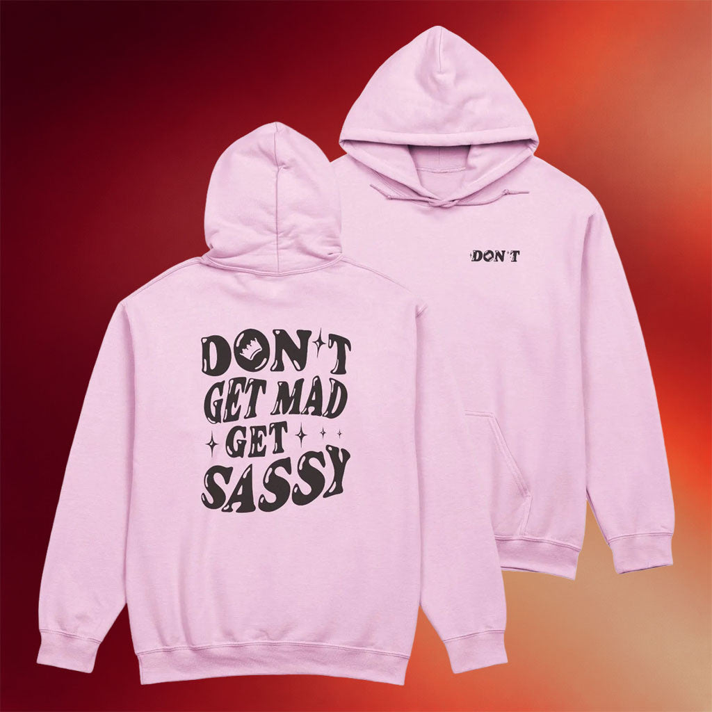 Joce Bedard Merch 2026 Don't Get Mad Get Sassy Hoodie Present For Sisters - Merchluma