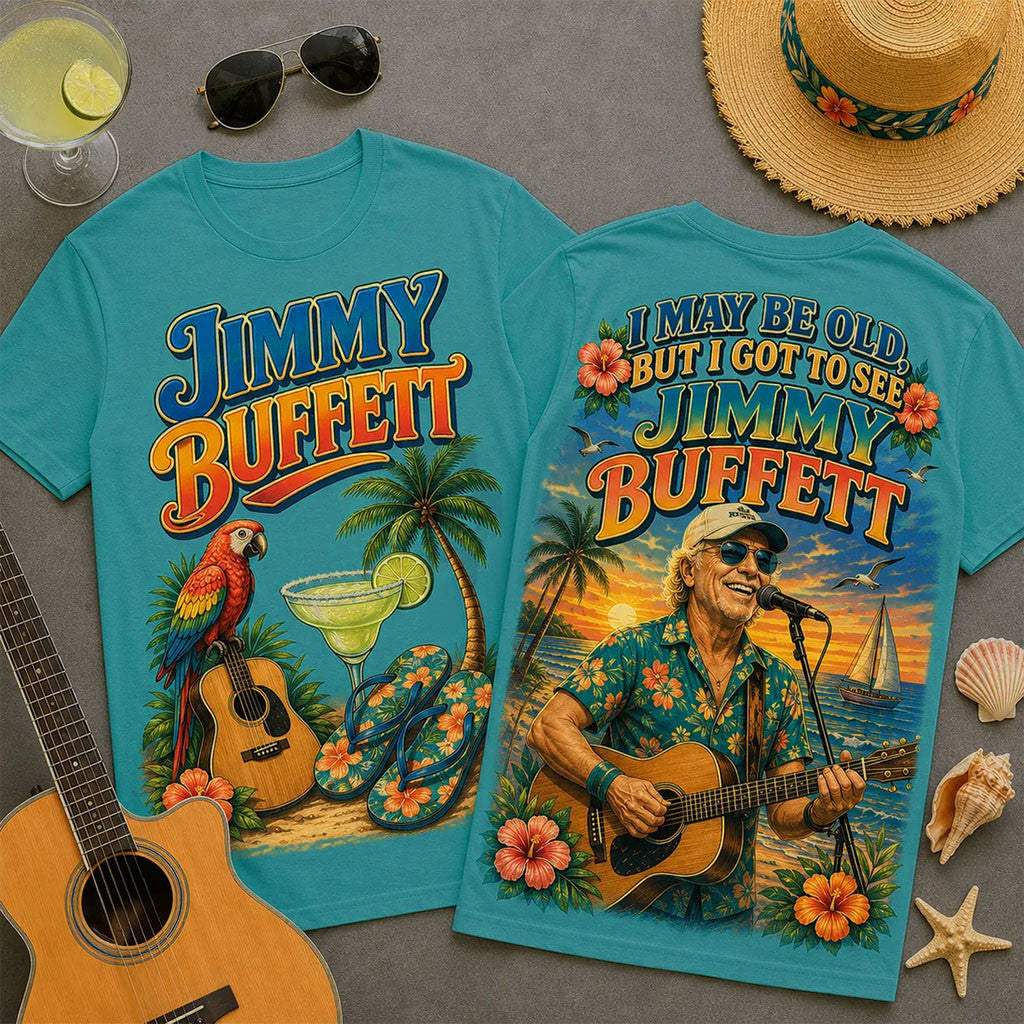 Jimmy Buffett I May Be Old Turquoise T-Shirt 2026 Jimmy Buffett Merch Gift For Music Lovers - Merchluma