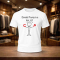 Donald Trump Is A RA IST Shirt White Funny Political T-Shirt Anti Trump Merch - Merchluma