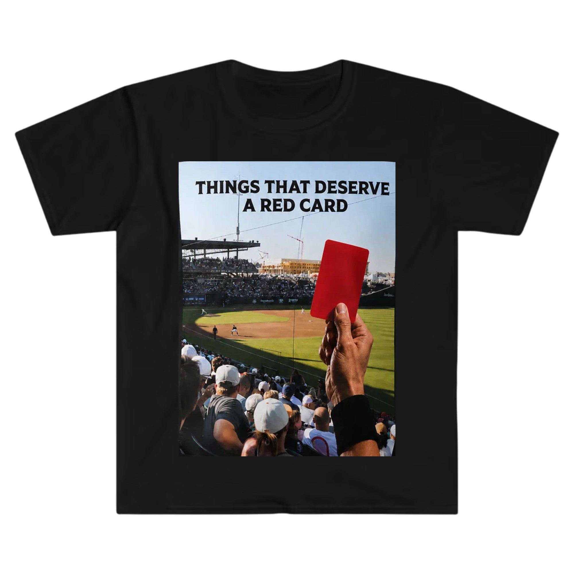 Things That Deserve A Red Card T-Shirt Funny Sports Shirt Gift For Baseball Lovers - Merchluma