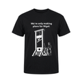 We're Only Making Plans For Nigel T-Shirt Dark Humor Shirt Gift For Brothers - Merchluma