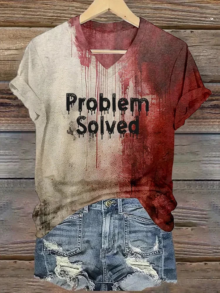 Bloody Problem Solved Halloween V-Neck T-Shirt Best Halloween Clothes Gifts For Women - Merchluma