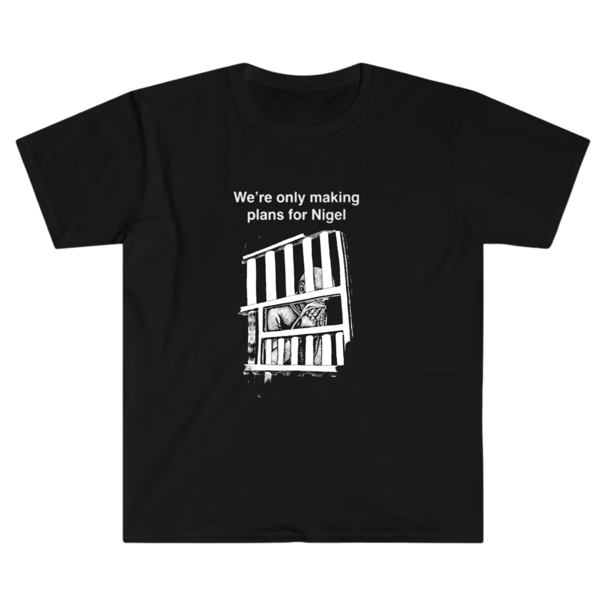 We're Only Making Plans For Nigel Shirt Gift Ideas For Husband - Merchluma