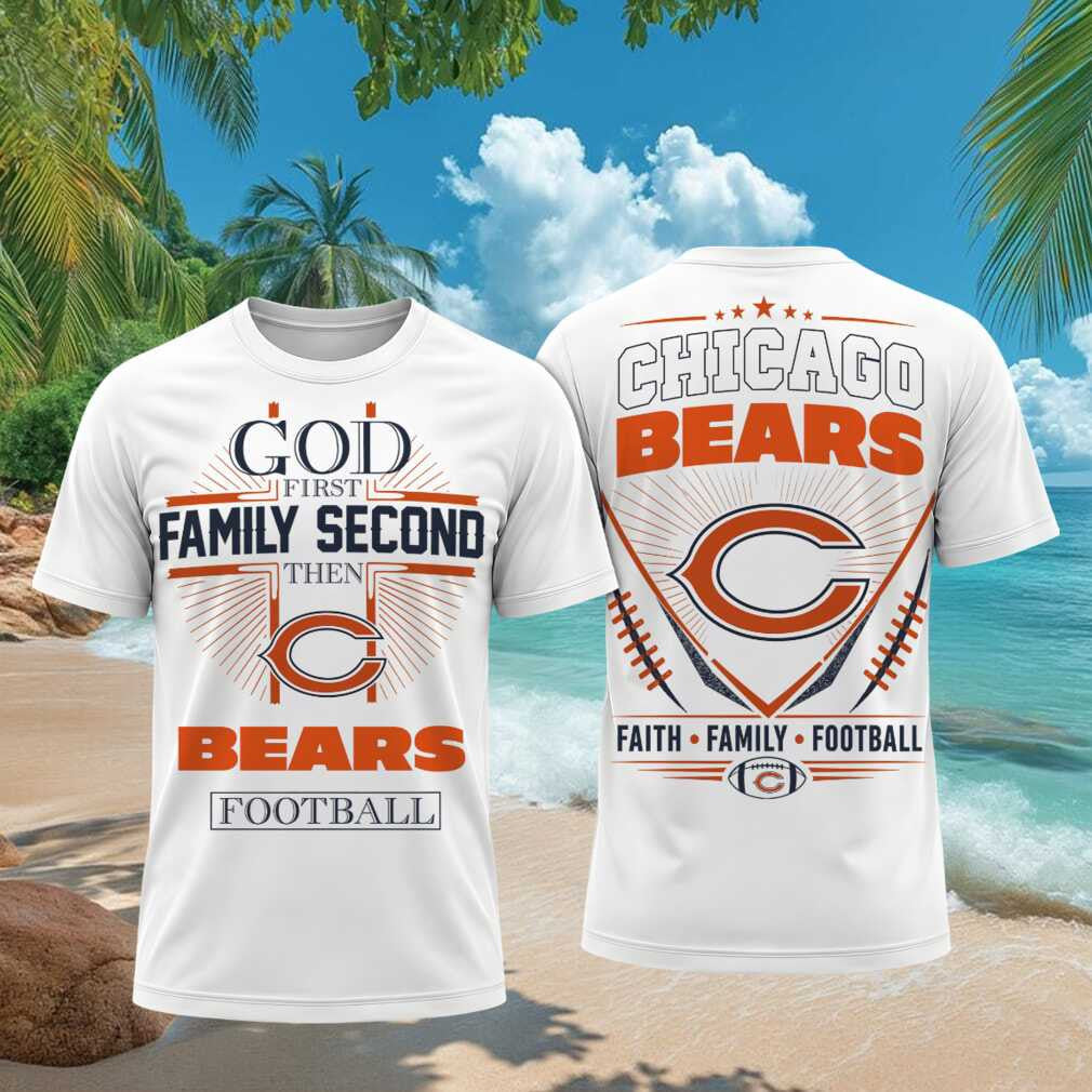 Chicago Bears God First Family Second Faith Football Shirt Bears Merch Gifts For Football Fan - Merchluma