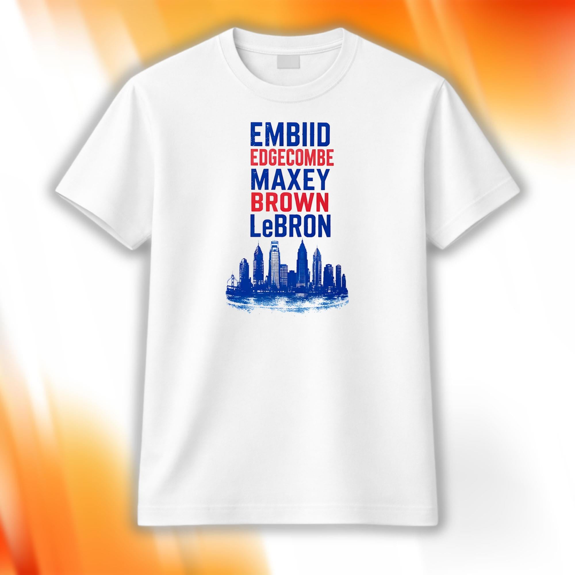 Embiid Edgecombe Maxey Brown And LeBron Shirt 76ers Merch Gift For Basketball Fans - Merchluma