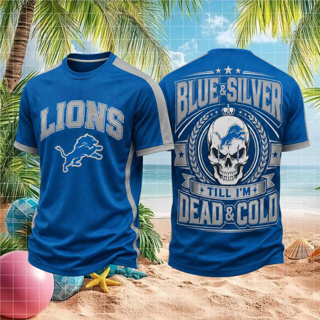 Detroit Football Skull Blue And Silver Till I'm Dead And Cold Shirt Detroit Lions Merch Gifts - Merchluma
