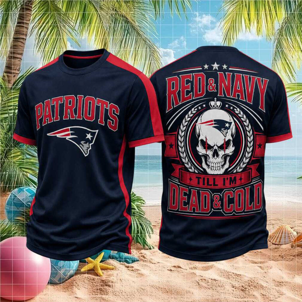 New England Football Skull Red And Navy Till I'm Dead And Cold Shirt NE Patriots Merch - Merchluma