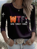 Wtf Wine Turkey Family Cross Long Sleeve Shirt Halloween Clothing Unique Gifts For Fans - Merchluma