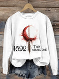 1692 They Missed One Sweatshirt Witch Merch Classic October Holiday Gift - Merchluma