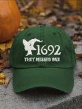 Western 1692 They Missed One Hat Country Vibe Unique Halloween Gifts Him - Merchluma
