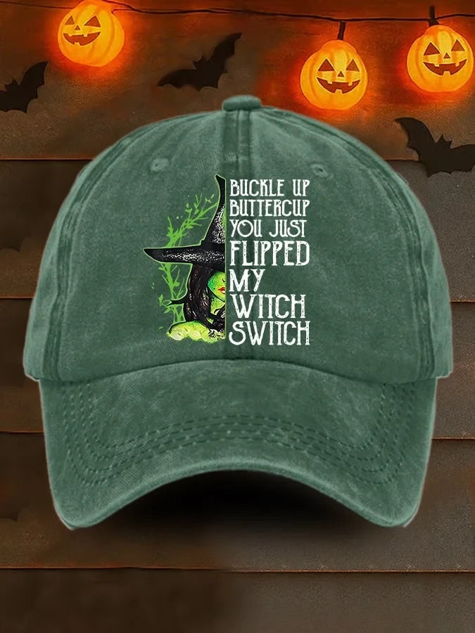 Buckle Up Buttercup You Just Flipped My Witch Switch Hat Witch Merch Best Witchy Vibe Gift - Merchluma