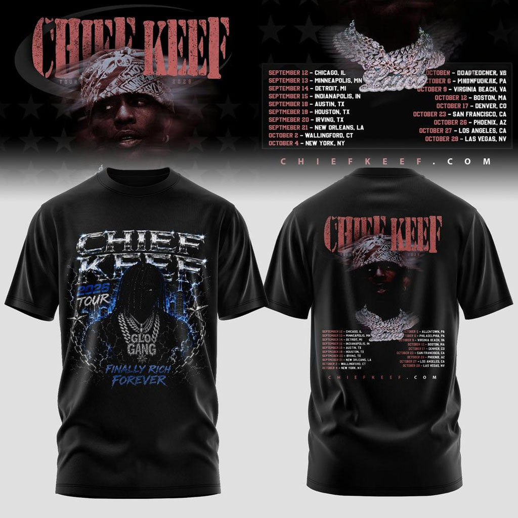 Chief Keef Finally Rich Forever 2026 Tour Graphic T-Shirt Chief Keef Merch Gift For Rapper Fans - Merchluma