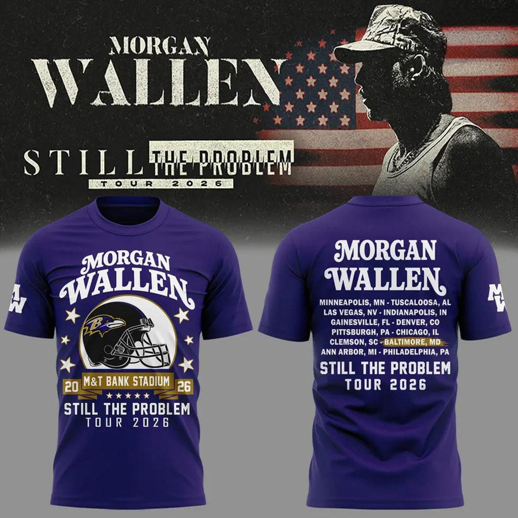 Morgan Wallen X Baltimore Ravens Merch Still The Problem Tour 2026 T-Shirt Gift For Music Lover - Merchluma