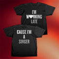 Sabrina Carpenter Merch 2026 I'm Working Late Black T-Shirt Cause I'm Singer Shirt Fan Gifts - Merchluma