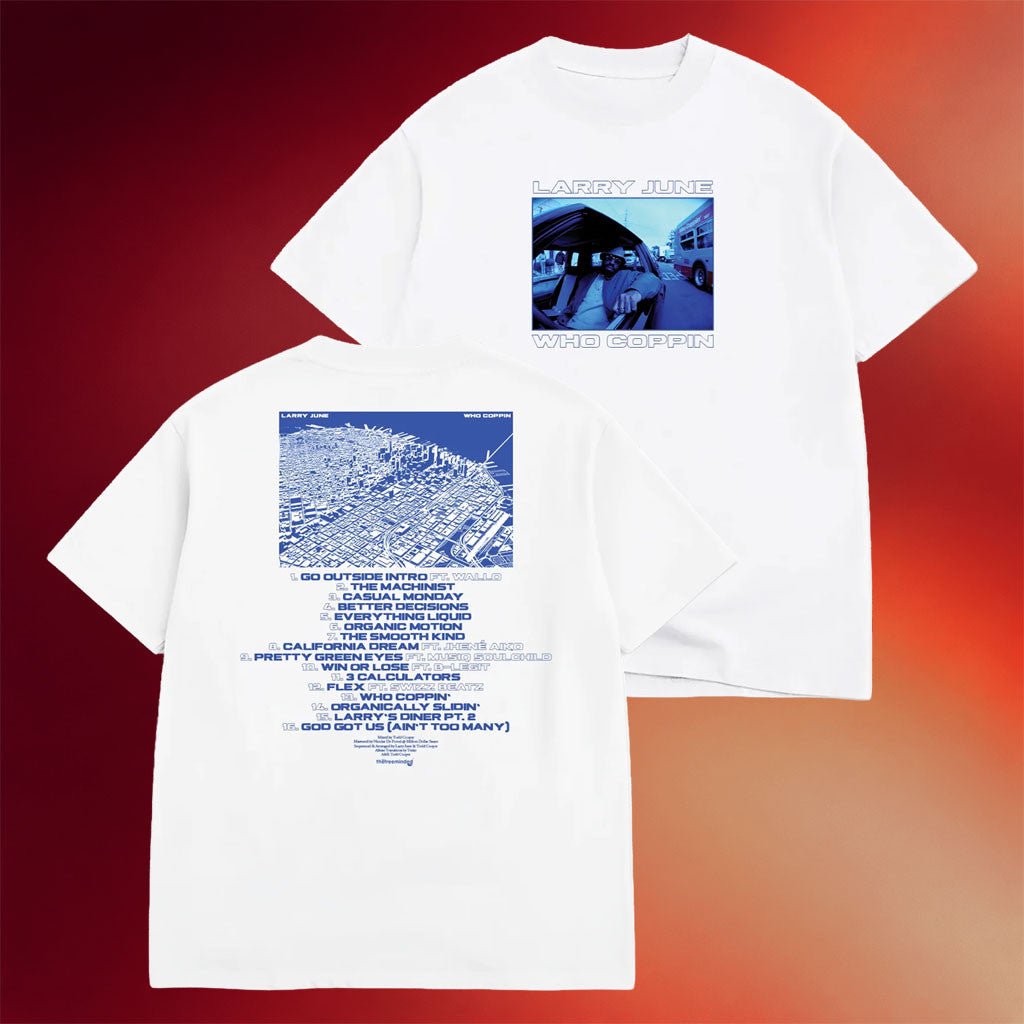 Larry June Merch 2026 The Machinist T-Shirt Larry June Who Coppin Shirt Gifts For Him - Merchluma