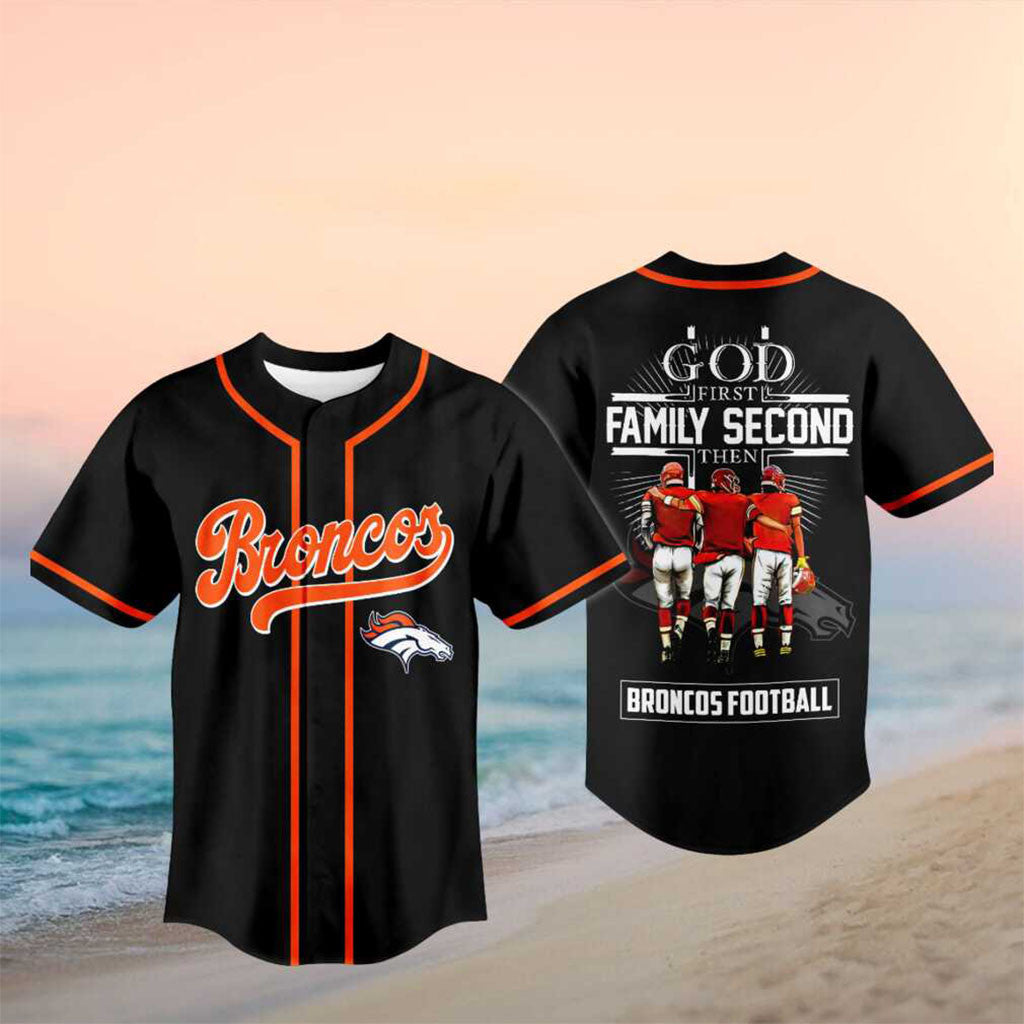 Denver Broncos God First Family Second Baseball Jersey Denver Broncos Merch Gift For Game Day - Merchluma