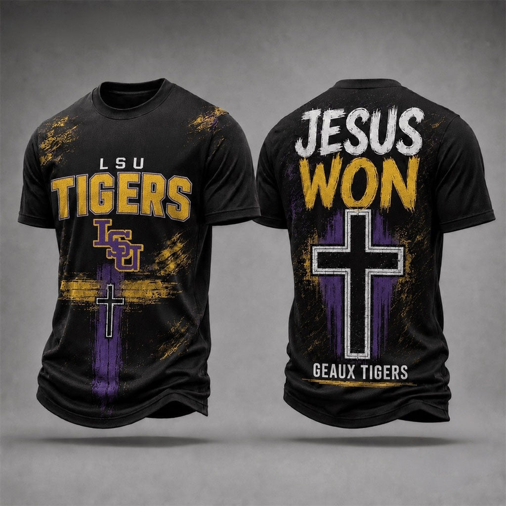 LSU Tigers Jesus Won T-Shirt Geaux Tigers Shirt LSU Tigers Merch Faith Based Gifts - Merchluma
