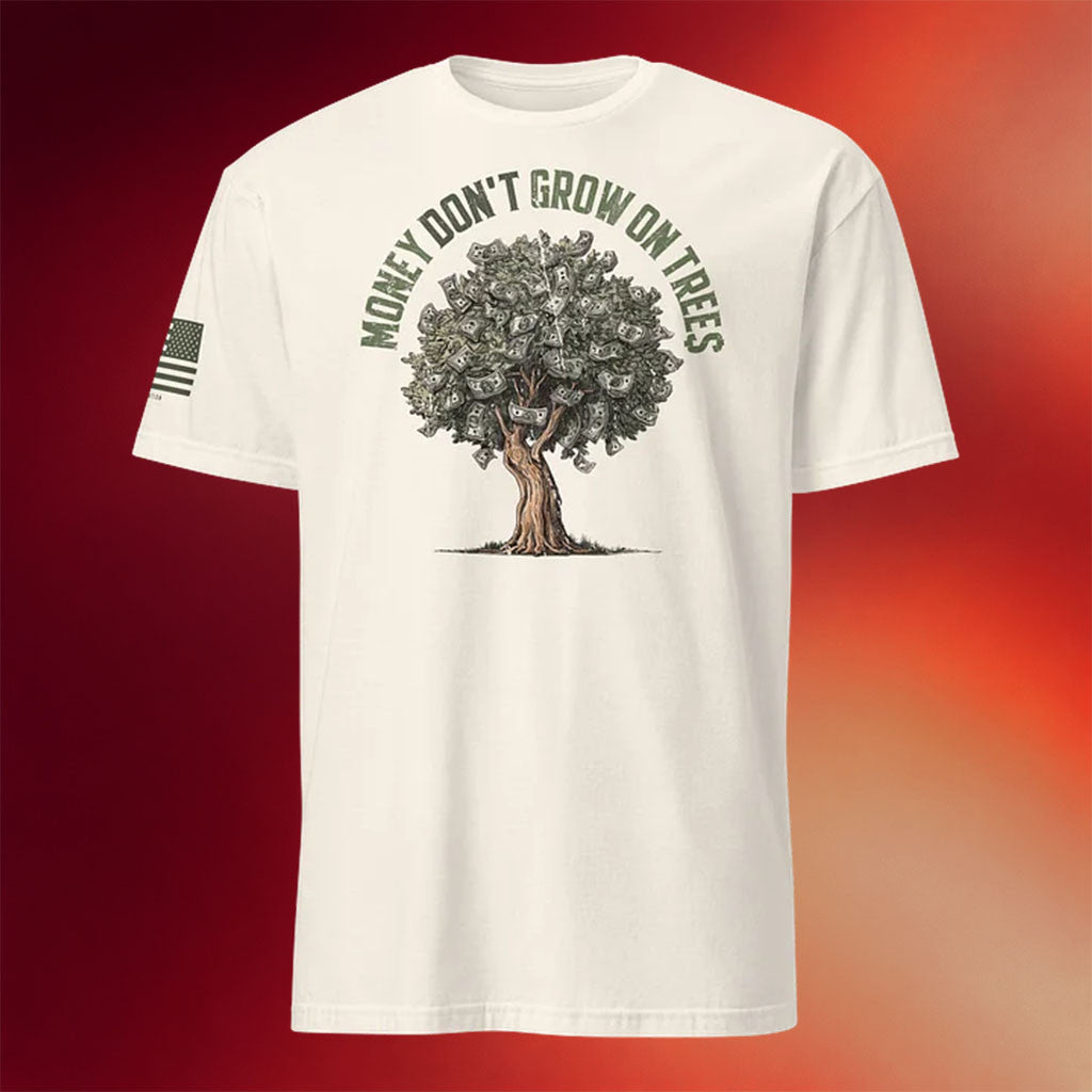 1 Nation Design Merch 2026 Money Don't Grow On Trees T-Shirt Funny Gifts Ideas - Merchluma