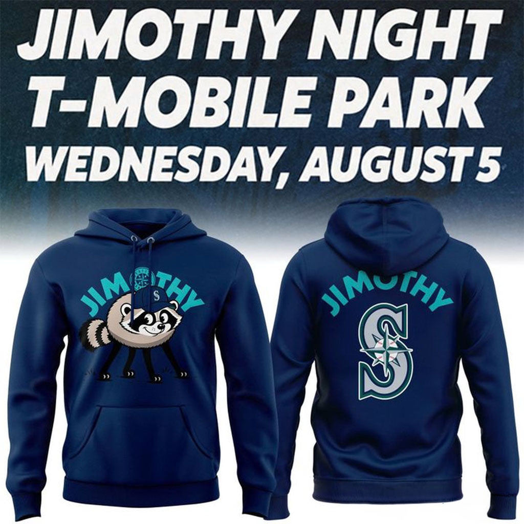 Seattle Mariners 2026 Jimothy Night T-Mobile Park Hoodie Seattle Mariners Merch Gift For Fans - Merchluma