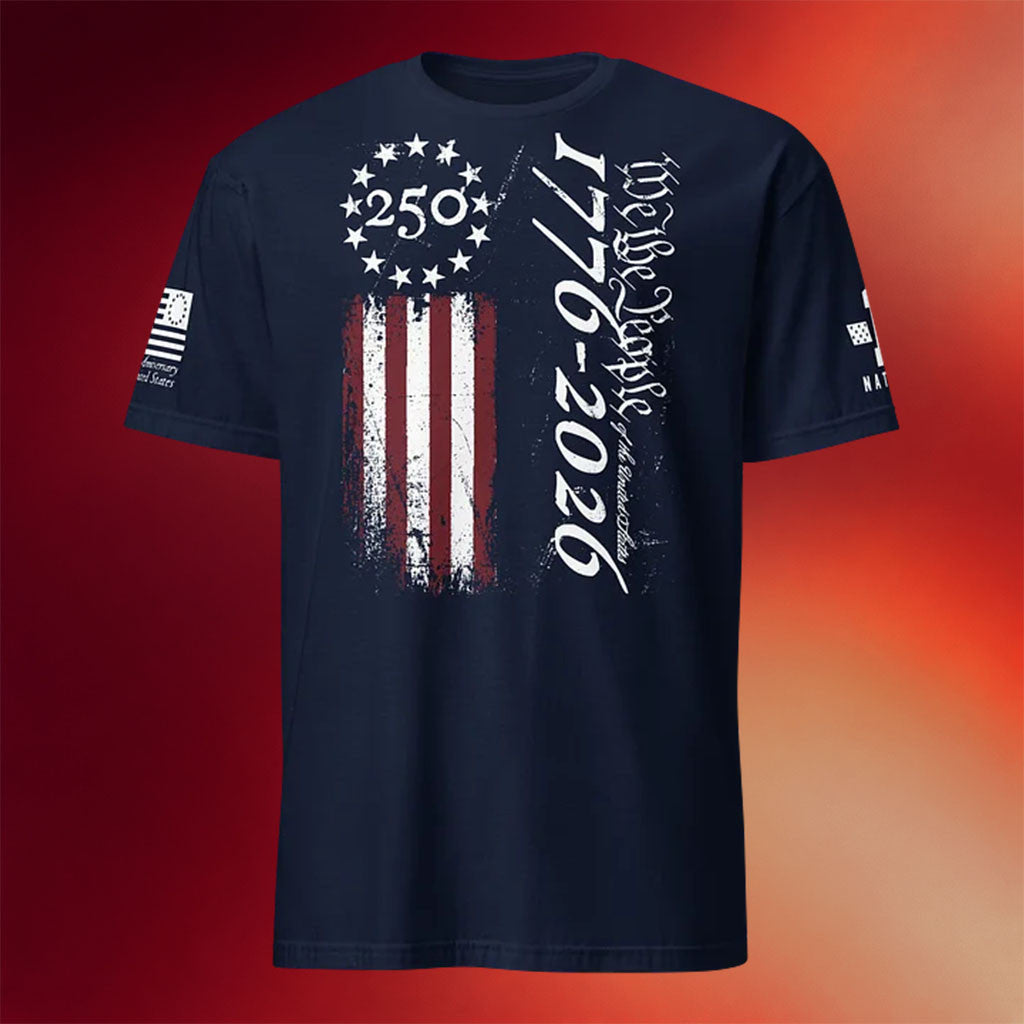 1 Nation Design Merch 1776 2026 250 We The People Loaded T-Shirt Patriotic Gifts Ideas - Merchluma
