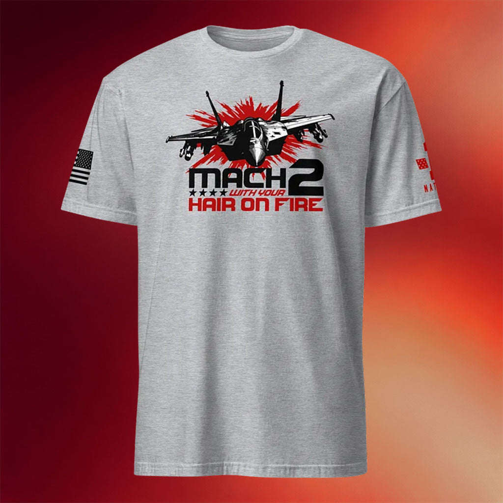 1 Nation Design Merch 2026 Mach 2 With Your Hair On Fire T-Shirt Patriotic Gifts - Merchluma