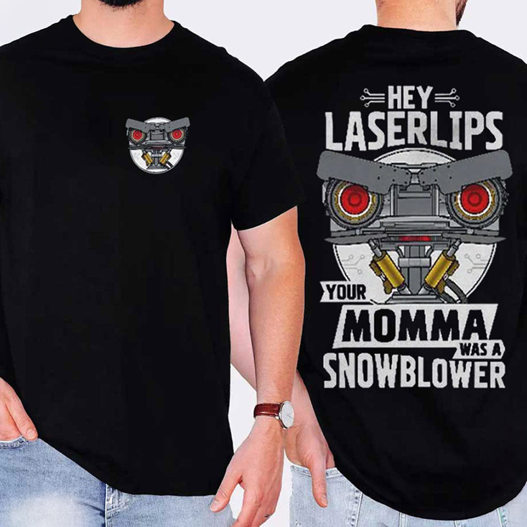 Short Circuit Hey Laser Lips Your Momma Was A Snowblower T-Shirt Gift Ideas For Brothers - Merchluma
