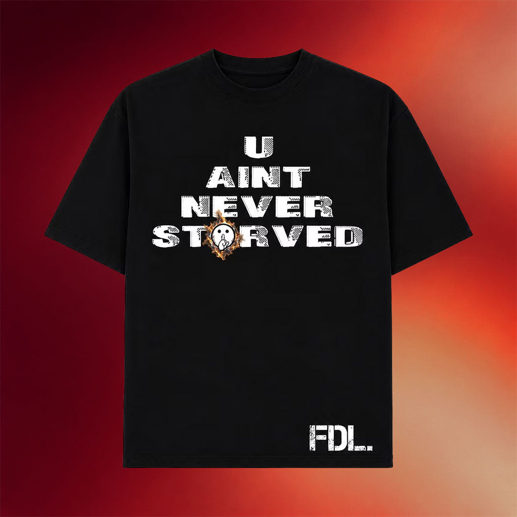 2FithyRicky Merch 2026 You Ain't Never Storved T-Shirt Black Gift For Hip Hop Fans - Merchluma