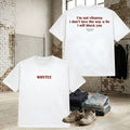 I Will Block You T-Shirt I'm Not Rihanna Funny Sarcastic Meme Shirt White Gift For BFF - Merchluma