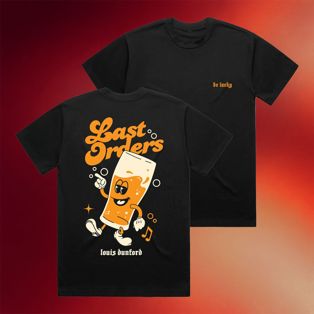 Louis Dunford Merch 2026 Be Lucky Last Orders T-Shirt Black Unique Gift For Brothers - Merchluma