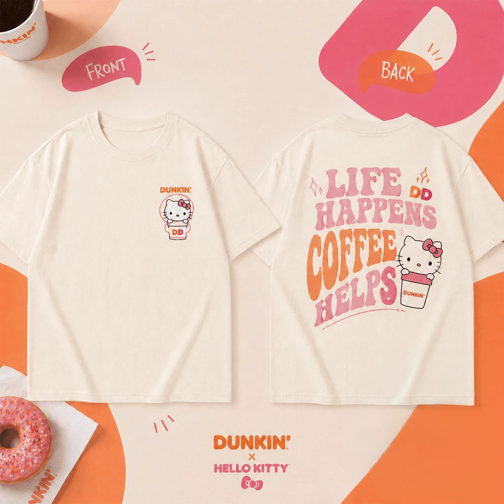 Dunkin Hello Kitty Life Happens Coffee Helps T-Shirt Dunkin Merch Unique Gift For Sisters - Merchluma