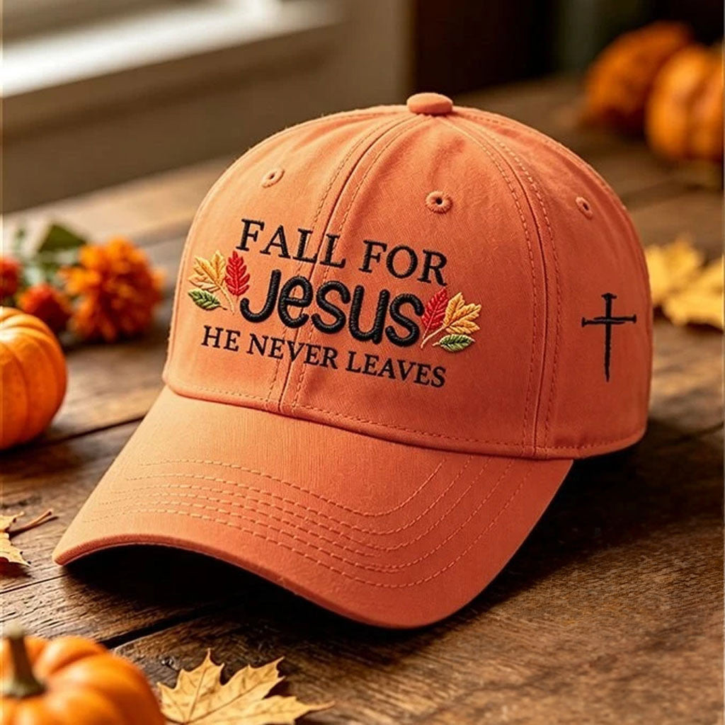 Fall For Jesus He Never Leaves Hat Embroidered Autumn Leaves Baseball Cap Faith Based Gifts - Merchluma