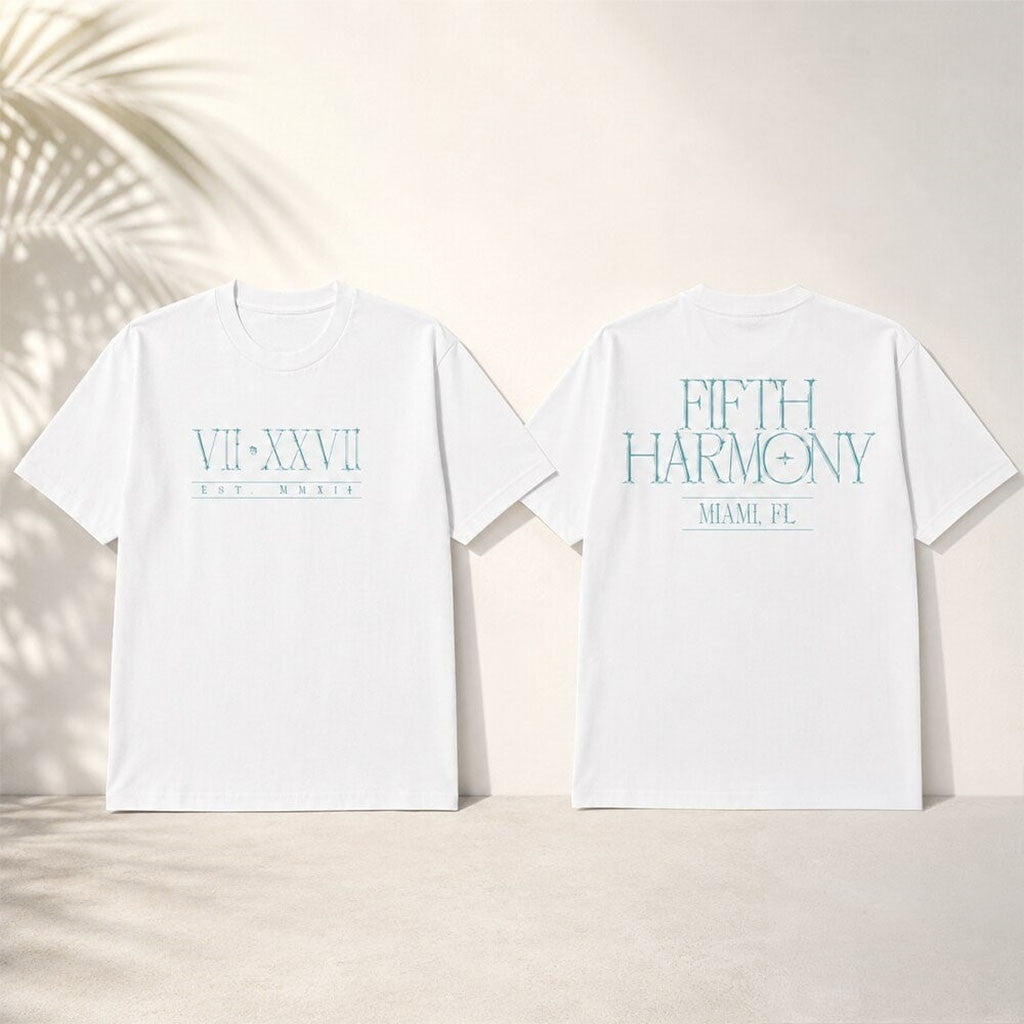 Fifth Harmony VII XXVII Est MMXII Miami FL T-Shirt Fifth Harmony Merch Gift Ideas For Friend - Merchluma