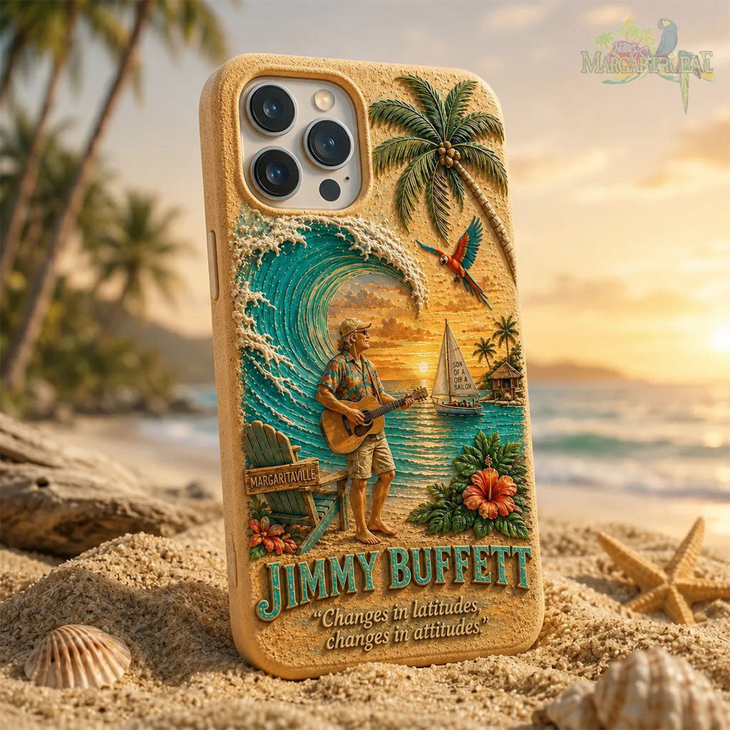 Jimmy Buffett Margaritaville Phone Case Changes In Latitudes Changes In Attitudes Fan Merch - Merchluma