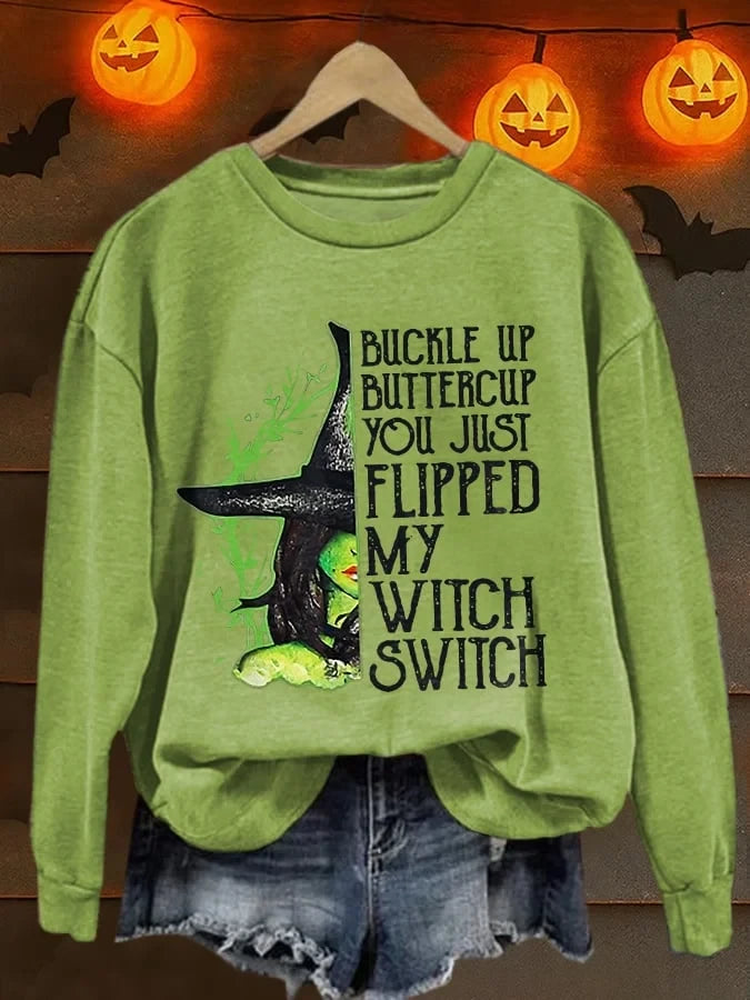 Buckle Up Buttercup You Flipped My Switch Sweatshirt Halloween Shirts Women Gift For Ladies - Merchluma
